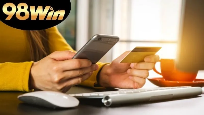 Nạp Tiền 98Win: Hướng Dẫn Chi Tiết Và Toàn Diện 3 Các Phương Thức Nạp Tiền 98Win